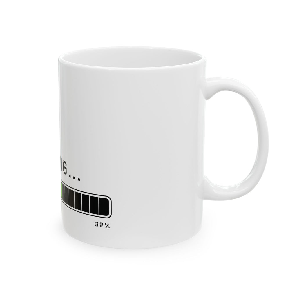 Loading... Coffee Mug — Funny Motivation Progress Bar Ceramic Mug (11oz & 15oz)