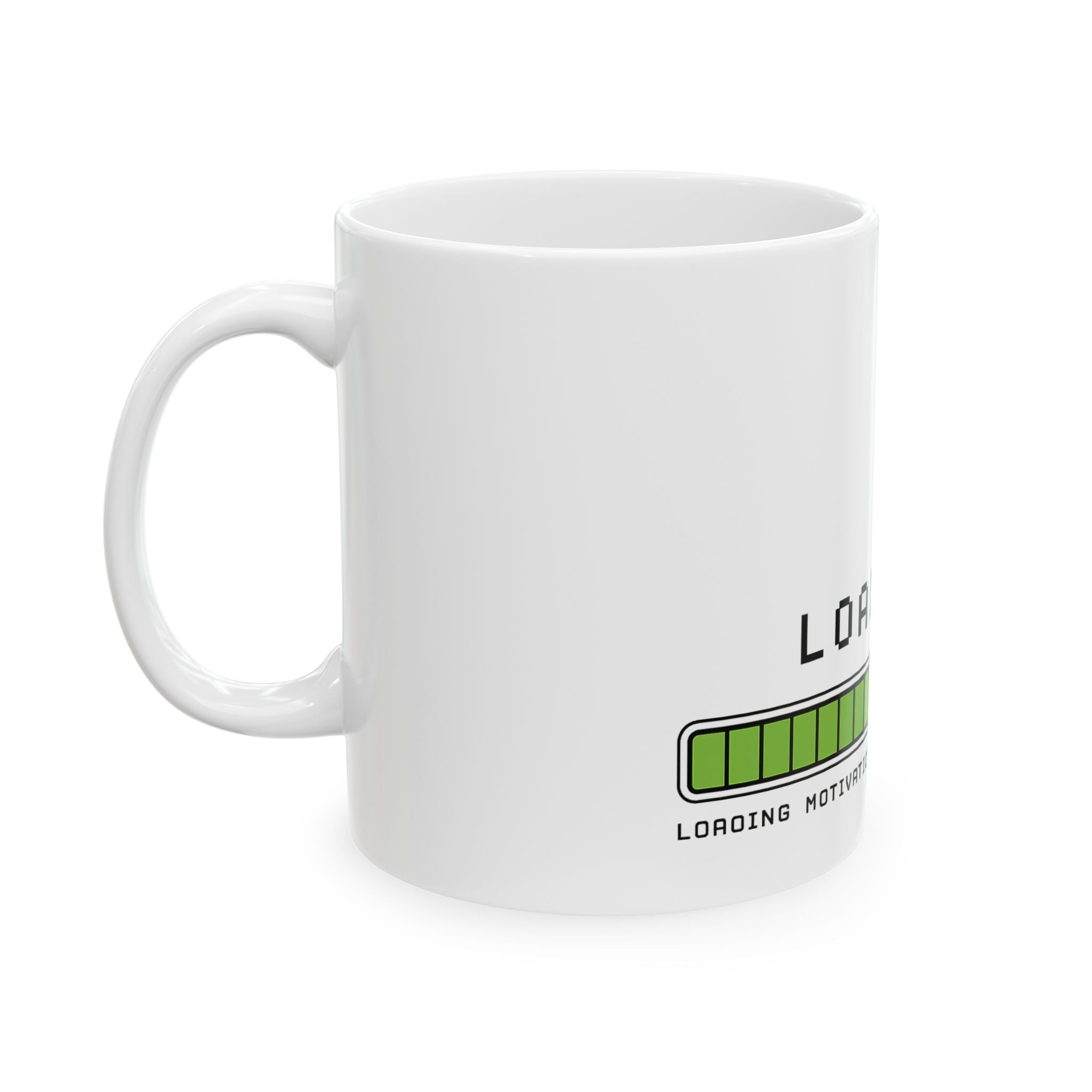 Loading... Coffee Mug — Funny Motivation Progress Bar Ceramic Mug (11oz & 15oz)